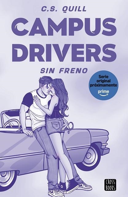 Campus Drivers 01 Sin freno | 9788408321378 | C. S. Quill