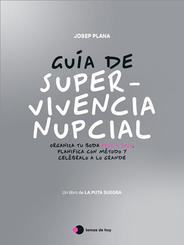 Guia de supervivencia nupcial | 9791387869793 | La Puta Suegra (Josep Plana)