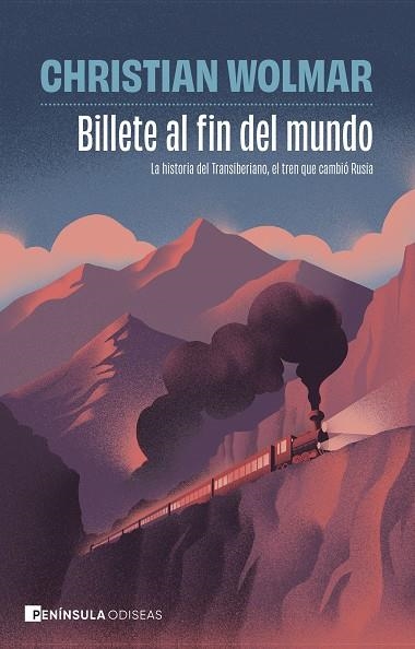 Billete al fin del mundo | 9788411005012 | Christian Wolmar