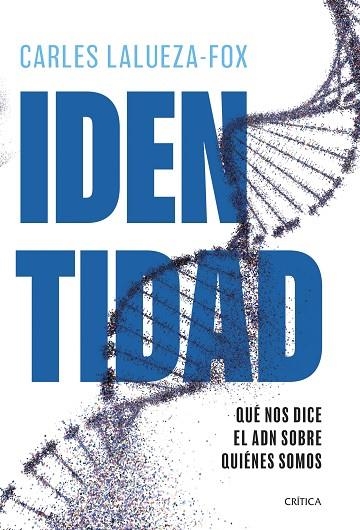 Identidad | 9788491999010 | Carles Lalueza-Fox