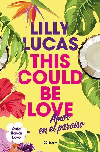 This Could Be Love | 9788408322375 | Lilly Lucas
