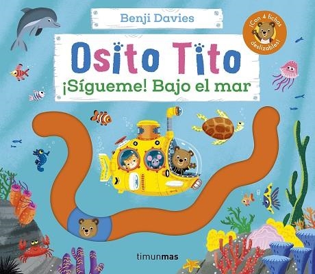 Osito Tito Sigueme Bajo el mar | 9788408291800 | Benji Davies