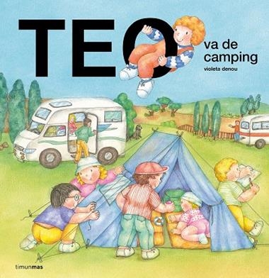 Teo va de camping | 9788408321446 | Violeta Denou