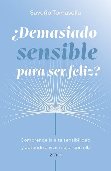 Demasiado sensible para ser feliz | 9788408321026 | Saverio Tomasella