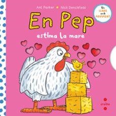 EN PEP ESTIMA LA MARE | 9788466160254 | ANT PARKER