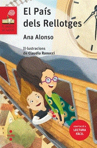 EL PAIS DELS RELLOTGES LECTURA FACIL | 9788466160506 | ANA ALONSO
