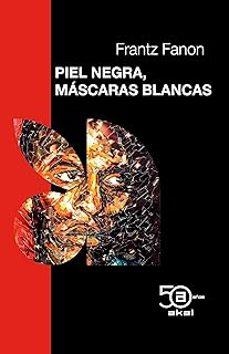 PIEL NEGRA MASCARAS BLANCAS | 9788446058601 | FRANTZ FANON