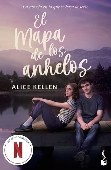 El mapa de los anhelos Edicion con cartel de serie | 9788408321972 | Alice Kellen