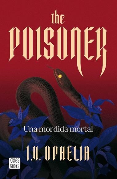 The Poisoner Una mordida mortal | 9788408322450 | I. V. Ophelia