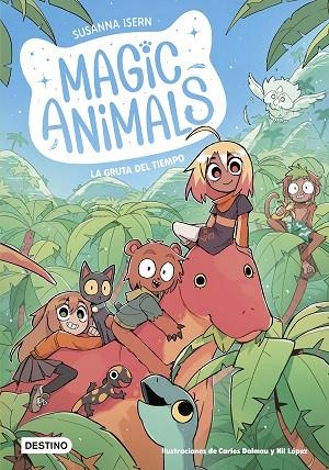 Magic Animals 12 La gruta del tiempo | 9788408318521 | Susanna Isern, Carles Dalmau, Nil Lopez