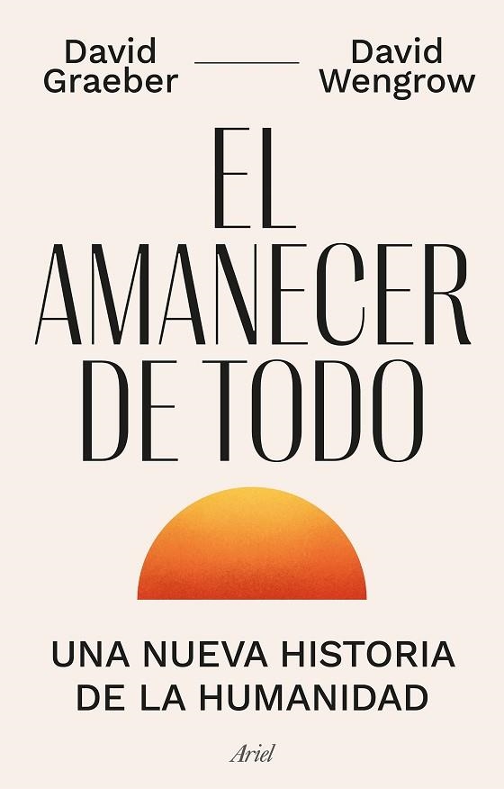 El amanecer de todo | 9788434440678 | David Graeber, David Wengrow