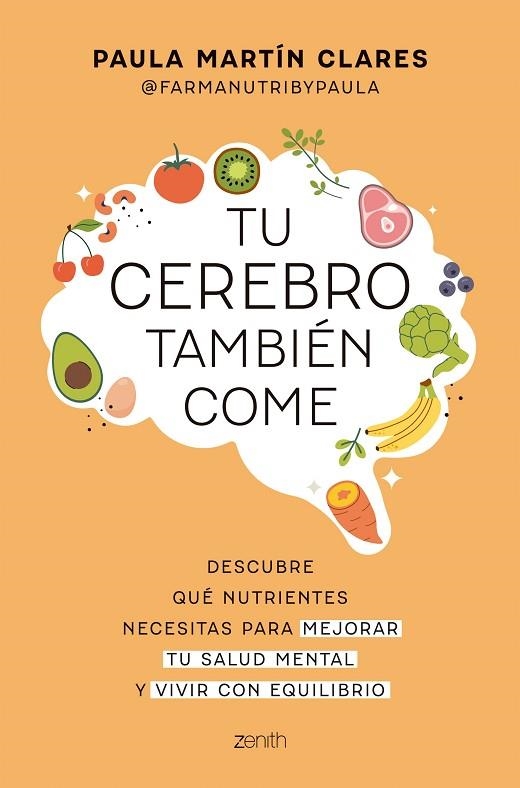 Tu cerebro tambien come | 9788408321088 | Paula Martin Clares