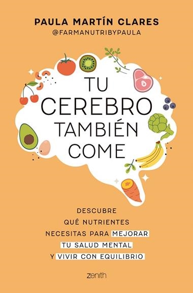 Tu cerebro tambien come | 9788408321088 | Paula Martin Clares