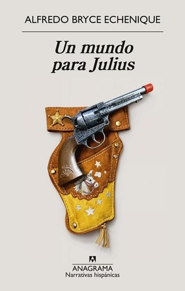 Un Mundo para Julius | 9788433949882 | Alfredo Bryce Echenique
