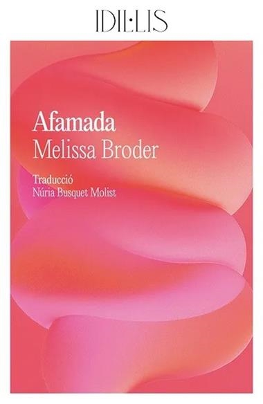 Afamada | 9791399079074 | Melissa Broder