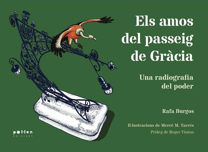 Els Amos del Passeig de gracia | 9788416828623 | Rafa Burgos Santero