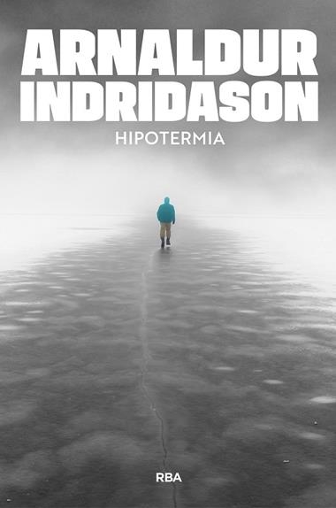 Hipotermia | 9791370310585 | Arnaldur Indridason