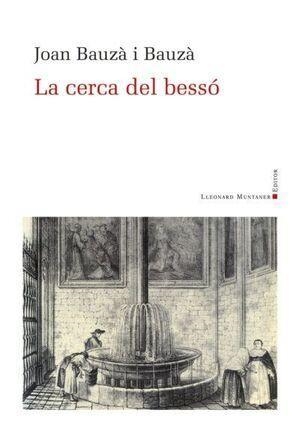 LA CERCA DEL BESSO | 9788410377899 | JOAN BAUZA I BAUZA