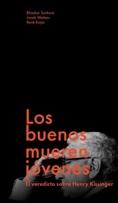 LOS BUENOS MUEREN JOVENES | 9791399138641 | BHASKAR SUNKARA & JONAH  WALTERS & RENE ROJAS