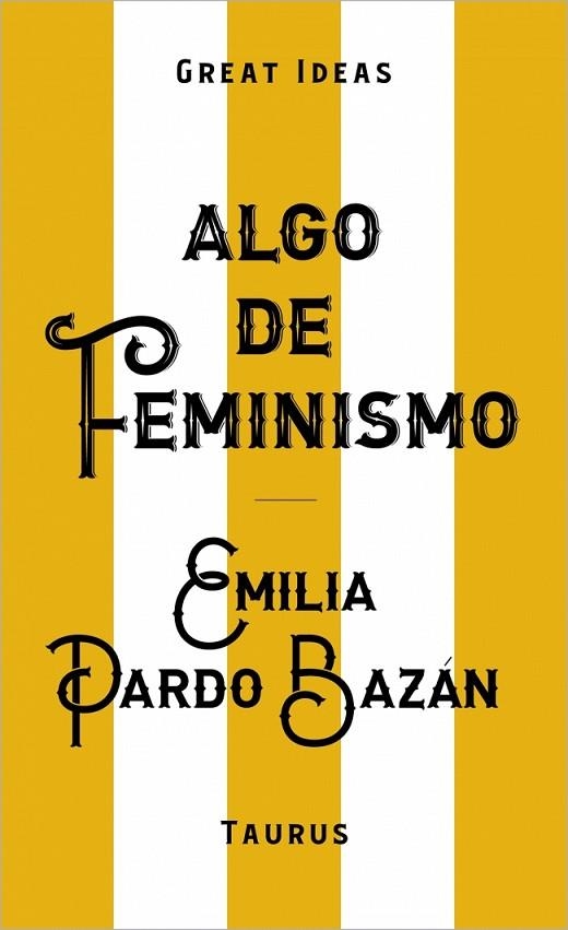 ALGO DE FEMINISMO | 9788430629152 | EMILIA PARDO BAZAN