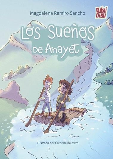 Los sueños de Anayet | 9791388231773 | MAGDALENA REMIRO SANCHO
