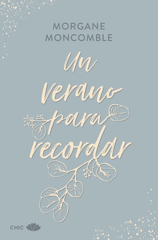 Un verano para recordar | 9788419702685 | MORGANE MONCOMBLE