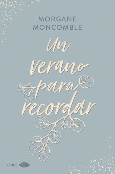 Un verano para recordar | 9788419702685 | MORGANE MONCOMBLE