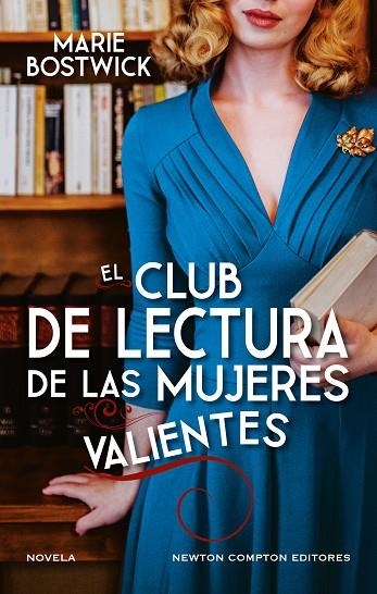 El club de lectura de las mujeres valientes | 9791387575984 | MARIE BOSTWICK
