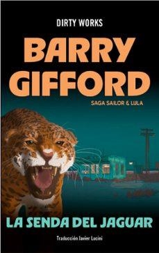 SAILOR Y LULA 08 La Senda del jaguar | 9788419288721 | Barry Gifford