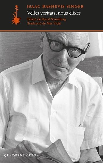 Velles veritats nous clixes | 9788477277200 | Isaac Bashevis Singer