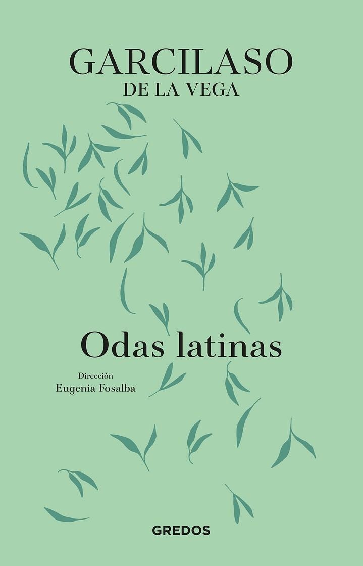 Odas latinas | 9788424999537 | Garcilaso De la Vega