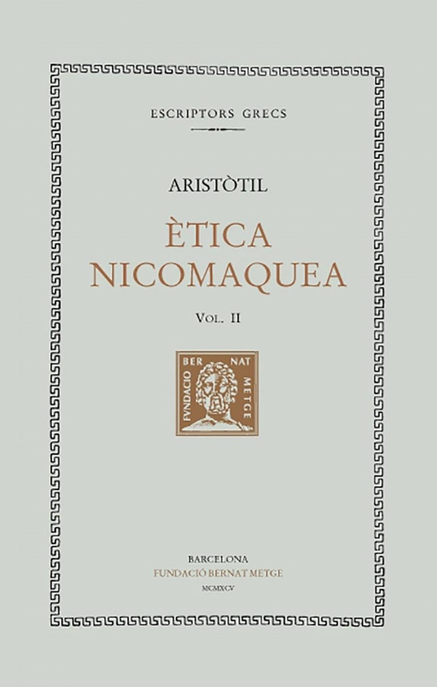 ETICA NICOMAQUEA VOL II | 9788472256156 | ARISTOTIL