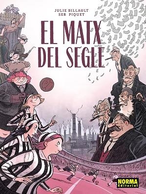 EL MATX DEL SEGLE | 9788467983586 | JULIE BILLAULT & SEB PIQUET