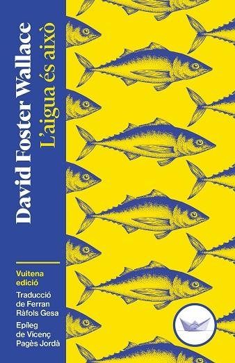 L'aigua es aixo | 9791387726515 | DAVID FOSTER WALLACE