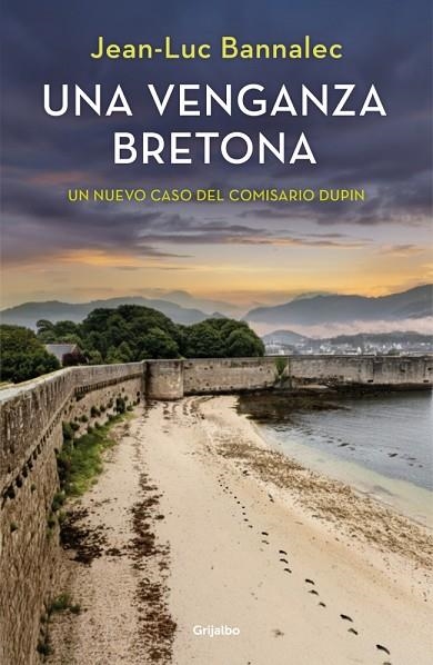 COMISARIO DUPIN 14 UNA VENGANZA BRETONA | 9788425362538 | JEAN-LUC BANNALEC