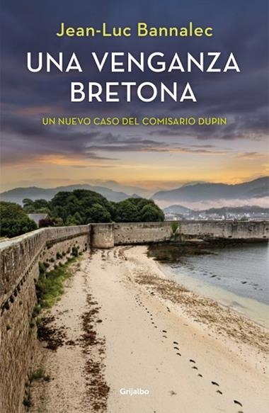 COMISARIO DUPIN 14 UNA VENGANZA BRETONA | 9788425362538 | JEAN-LUC BANNALEC