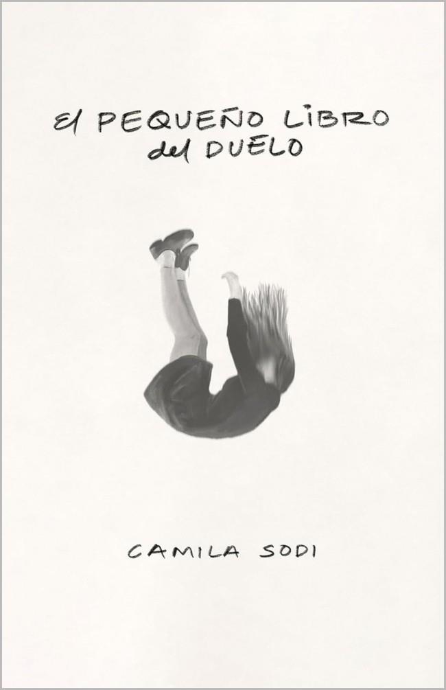 El pequeño libro del duelo | 9788403525139 | Camila Sodi
