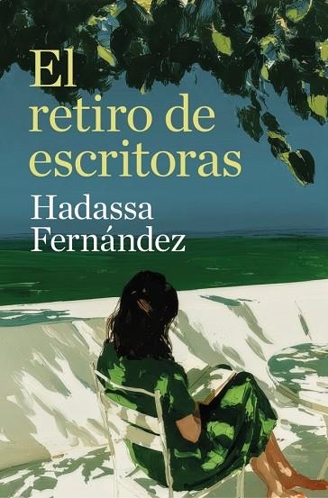 El retiro de escritoras | 9788466684705 | Hadassa Fernandez