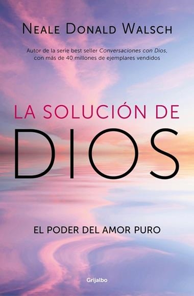 La solucion de Dios | 9788425375064 | Neale Donald Walsch