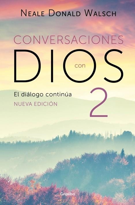 Conversaciones con Dios 02 El dialogo continua | 9788425375262 | Neale Donald Walsch