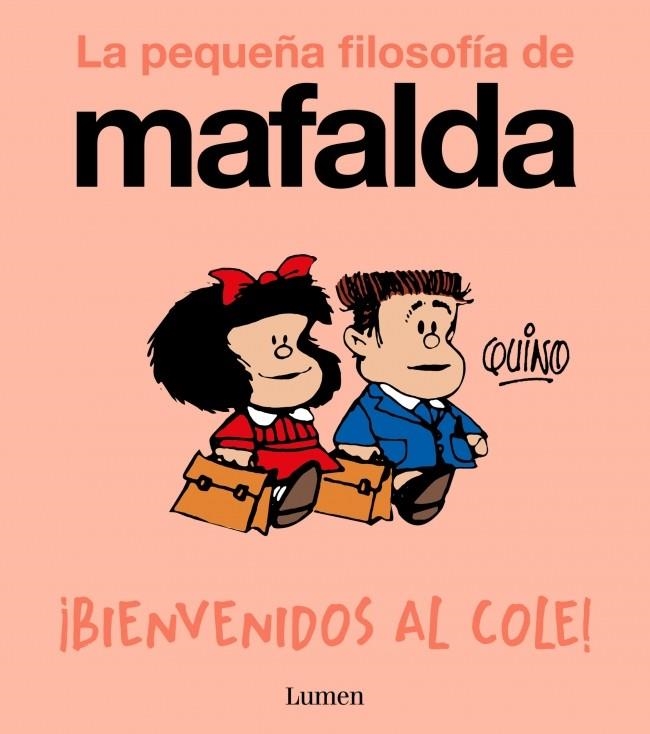 La pequeña filosofia de Mafalda Bienvenidos al cole | 9788426433985 | Quino