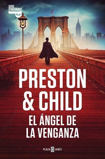 Inspector Pendergast 22 El angel de la venganza | 9788401037986 | Lincoln Child & Douglas Preston