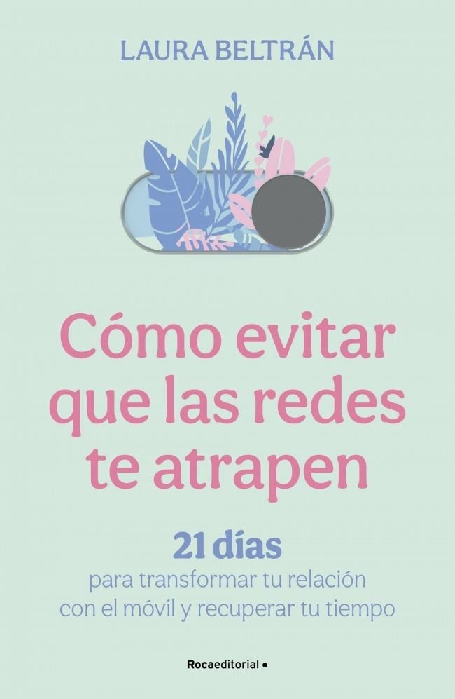 Como evitar que las redes te atrapen | 9791388139093 | Laura Beltran