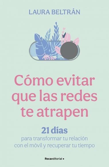 Como evitar que las redes te atrapen | 9791388139093 | Laura Beltran