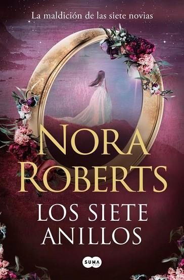 La maldicion de las siete novias 03 Los siete anillos | 9791387512408 | Nora Roberts