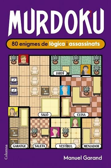 MURDOKU 01 80 ENIGMES DE LOGICA I ASSASSINATS | 9788466435420 | MANUEL GARAND