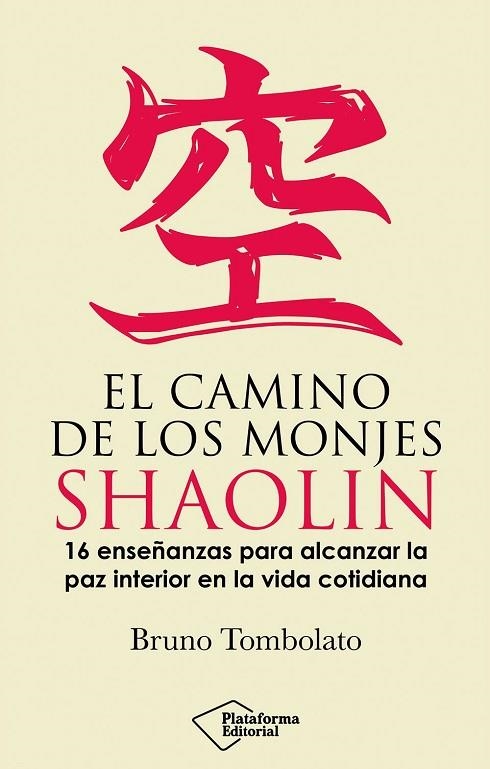 EL CAMINO DE LOS MONJES SHAOLIN | 9791387813253 | BRUNO TOMBOLATO