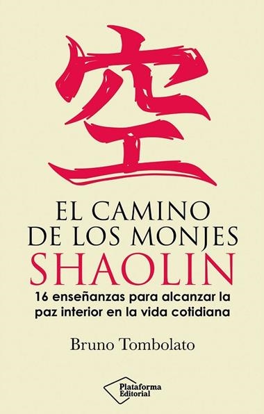 EL CAMINO DE LOS MONJES SHAOLIN | 9791387813253 | BRUNO TOMBOLATO