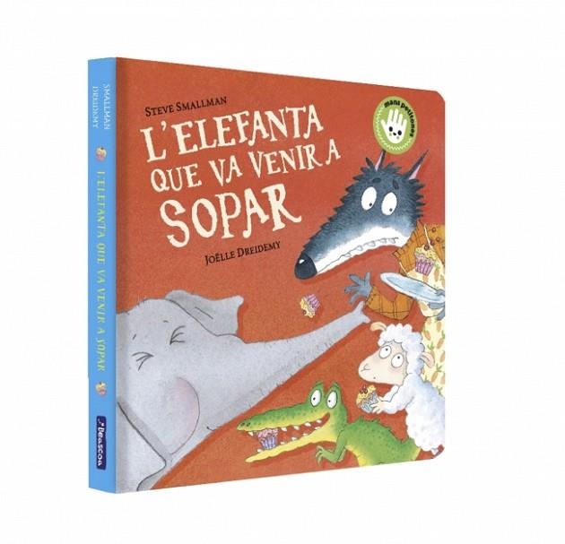 L'ELEFANTA QUE VA VENIR A SOPAR | 9788448869922 | STEVE SMALLMAN & JOELLE DREIDEMY