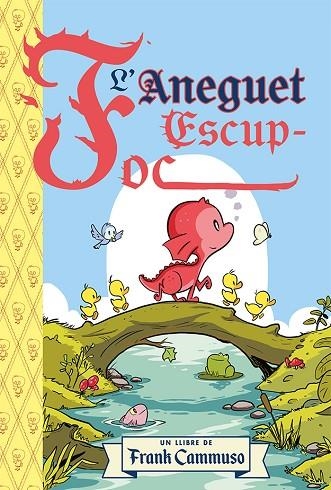 L'ANEGUET ESCUP FOC | 9788491459514 | FRANK CAMMUSO